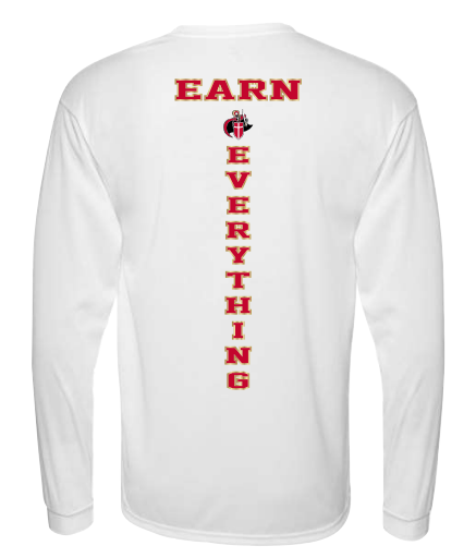 Bergen Catholic Football - Earn Everything Performance Long Sleeve Tee